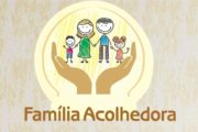 Programa Família Acolhedora pode ser realidade em Castanheira.