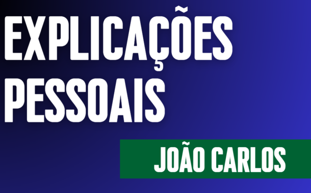 Explicações Pessoais do Ver. João Carlos Maria na Sessão Ordinária 05/2023