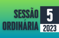 Transmissão da 5ª Sessão Ordinária de 2023
