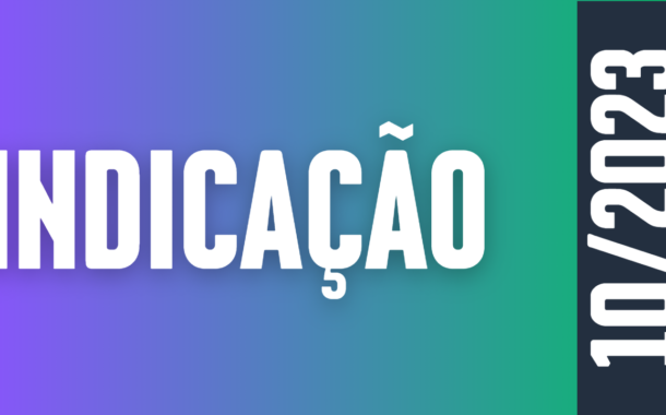 Discussão e Votação da Indicação nº 10/2023