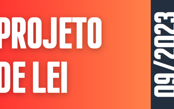 Discussão e Votação do Projeto de Lei nº 09/2023 de autoria do Poder Executivo Municipal