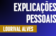 Explicações Pessoais do Ver. Lourival Alves da Rocha na Sessão Ordinária 15/2023