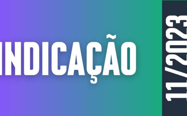 Discussão e Votação da Indicação nº 11/2023