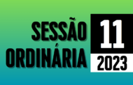 Transmissão da 11ª Sessão Ordinária de 2023