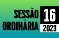 Transmissão da 16ª Sessão Ordinária de 2023