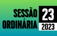 Transmissão da 23ª Sessão Ordinária de 2023