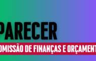 Discussão e Votação do Parecer nº 01/2023 da Comissão de Finanças e Orçamento