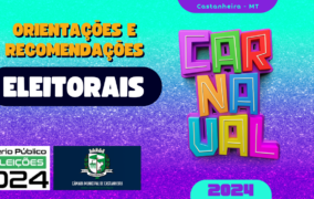 Orientações e Recomendações para festejos Carnavalescos em 2024