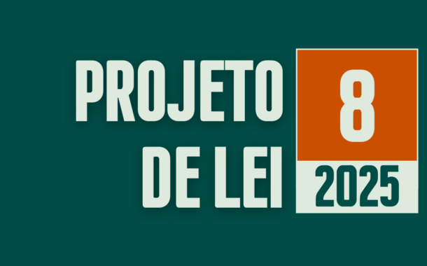 Discussão e Votação do Projeto de Lei nº 08/2025
