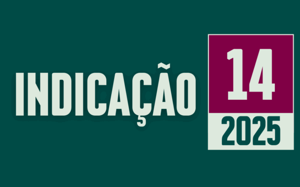 Discussão e Votação da Indicação nº 14/2025